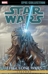 Icon image Star Wars Legends Epic Collection: The Clone Wars (2016): The Clone Wars Vol. 2