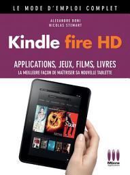 Icon image Kindle Fire HD Mode d'emploi Complet