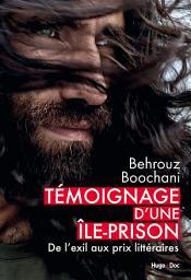 Icon image Témoignage d'une île-prison : De l'exil aux prix littéraires