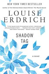 Icon image Shadow Tag: A Novel