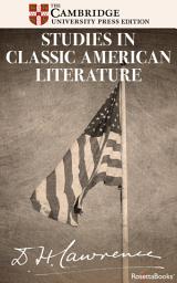 Icon image Studies in Classic American Literature