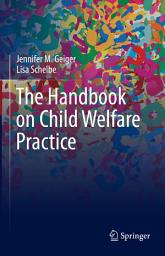 Icon image The Handbook on Child Welfare Practice