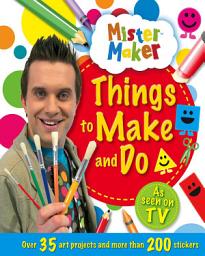 Icon image Mister Maker Things to Make and Do