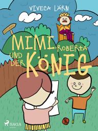 Icon image Mimi, Roberta und der König
