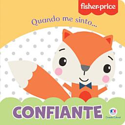 Icon image Fisher-Price - Confiante: Quando me sinto