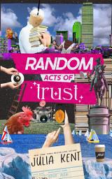 Icon image Random Acts of Trust (Random Series #2) (BBW Romance, Rock Star Romance): Romantic Comedy Second Chance Rock Star Romance