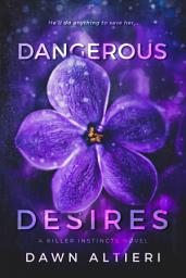 Icon image Dangerous Desires