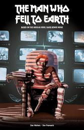 Icon image The Man Who Fell to Earth