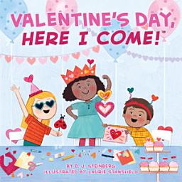 Icon image Valentine's Day, Here I Come!