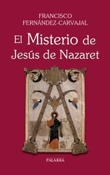 Icon image El Misterio de Jesús de Nazaret
