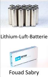 Icon image Lithium-Luft-Batterie: Wegbereiter für elektrische Passagierflugzeuge