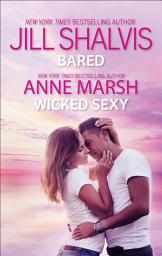 Icon image Bared and Wicked Sexy: An Anthology