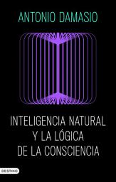 Icon image Inteligencia natural y la lógica de la consciencia