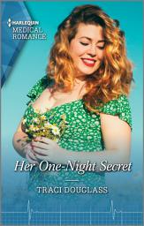 Icon image Her One-Night Secret: Get swept away with this sparkling summer romance!