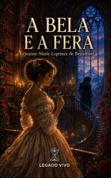 Icon image A Bela e a Fera: Edição Ilustrada Especial