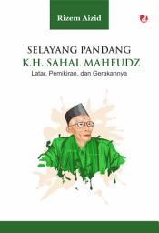 Icon image Selayang Pandang K.H. Sahal Mahfudz