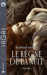 Icon image Le règne de la nuit - Volume 2: L'ombre du jaguar - Le secret des ténèbres