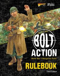 Icon image Bolt Action: Third Edition: World War II Wargames Rules