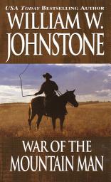 Icon image War Of The Mountain Man