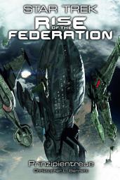 Icon image Star Trek - Rise of the Federation 4: Prinzipientreue