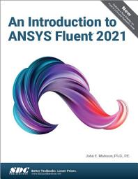 Icon image An Introduction to ANSYS Fluent 2021