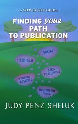 Icon image Finding Your Path to Publication: A Step-by-Step Guide