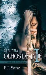 Icon image Olhos de Jade I: Syntyma