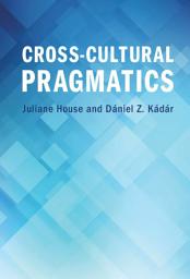 Icon image Cross-Cultural Pragmatics