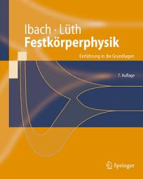 Icon image Festkörperphysik: Einführung in die Grundlagen, Ausgabe 7