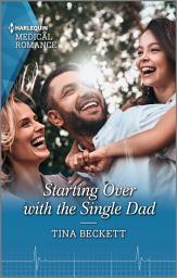 Icon image Starting Over with the Single Dad: Fall in love with this single dad romance!