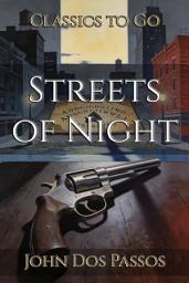 Icon image Streets of Night: Restored Classics to Go Edition