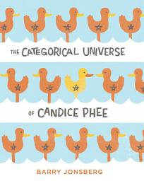Icon image The Categorical Universe of Candice Phee