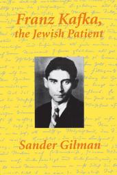 Icon image Franz Kafka, The Jewish Patient