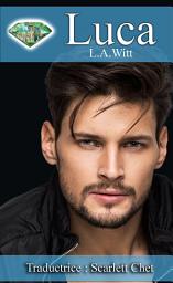 Icon image Luca: Les Gentlemen de Seattle, tome 1