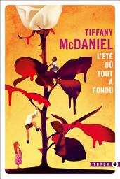 Icon image L'été où tout a fondu