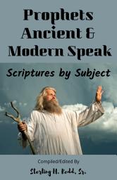 Icon image Prophets Ancient and Modern Speak