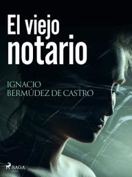 Icon image El viejo notario