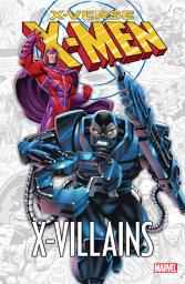 Icon image X-Men: X-Verse (2023): X-Verse - X-Villains