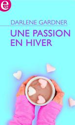 Icon image Une passion en hiver