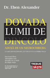 Icon image Dovada lumii de dincolo adusă de un neurochirurg