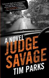 Icon image Judge Savage: A Novel