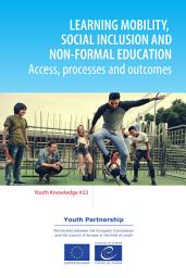 Icon image Learning mobility, social inclusion and non-formal education: Access, processes and outcomes