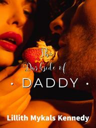Icon image THE DARKSIDE OF DADDY