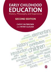 Icon image Early Childhood Education: History, Philosophy and Experience, Edition 2