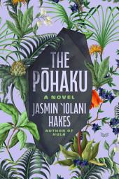 Icon image The Pohaku: A Novel