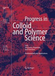Icon image Gels: Structures, Properties, and Functions: Fundamentals and Applications