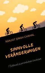Icon image Sinnvolle Veränderungen: 7 Schlüssel zu persönlichem Wachstum