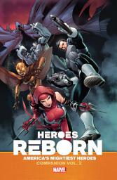 Icon image Heroes Reborn: America's Mightiest Heroes Companion (2021): America's Mightiest Heroes Companion Vol. 2
