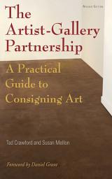 Icon image The Artist-Gallery Partnership: A Practical Guide to Consigning Art
