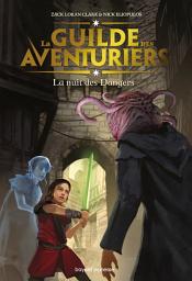 Icon image La Guilde des aventuriers, Tome 03: La nuit des dangers
